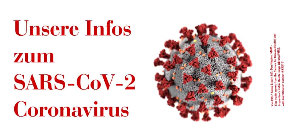 Infos zum SARS-CoV-2 Coronavirus